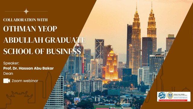 Study in Malaysia - Collaboration with Othman Yeop Abdullah Graduate School of Business
